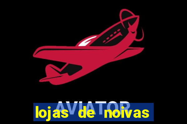 lojas de noivas porto alegre